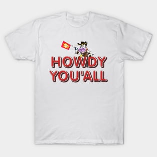 Howdy You'all T-Shirt